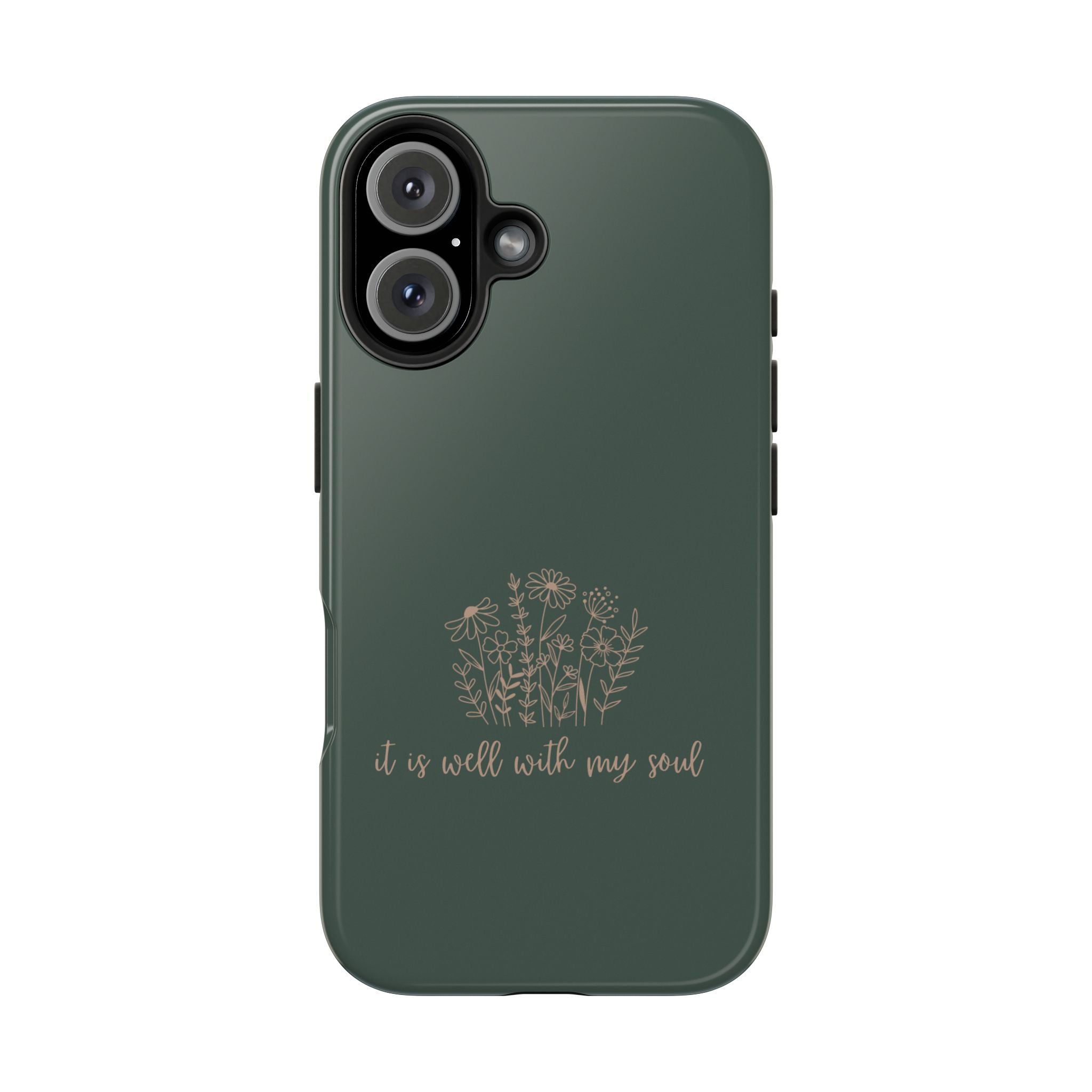 Tough Phone Case — 'It Is Well With My Soul' Floral Protective Phone Cover