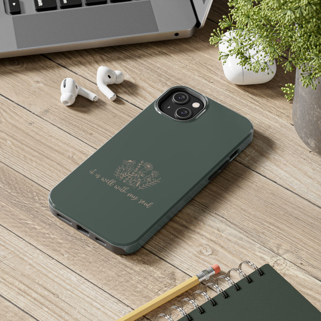 Tough Phone Case — 'It Is Well With My Soul' Floral Protective Phone Cover
