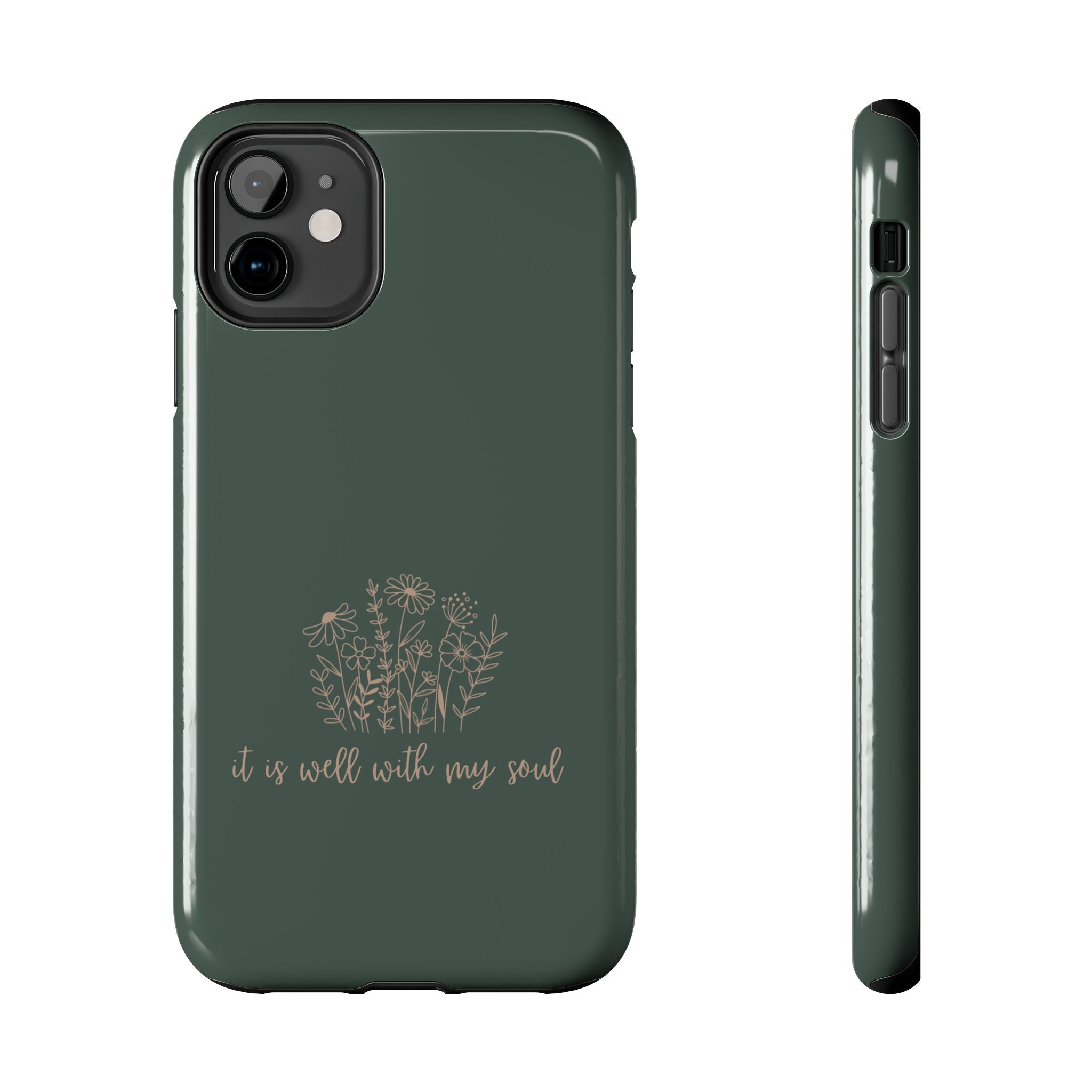 Tough Phone Case — 'It Is Well With My Soul' Floral Protective Phone Cover