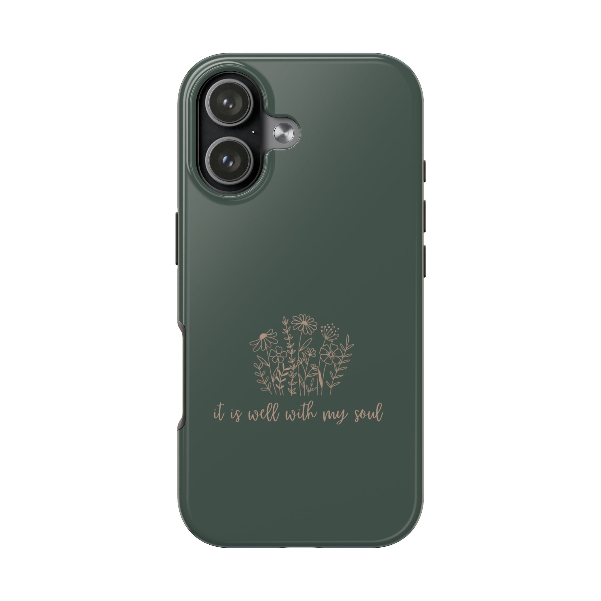 Tough Phone Case — 'It Is Well With My Soul' Floral Protective Phone Cover